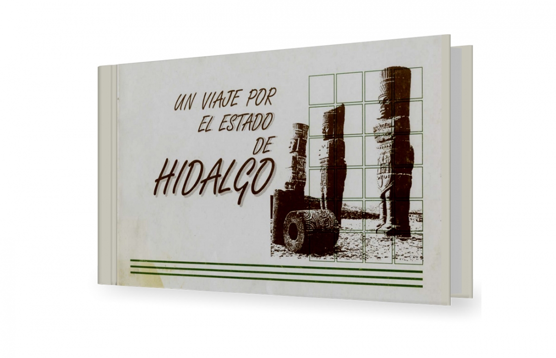 Un viaje por el Estado Hidalgo