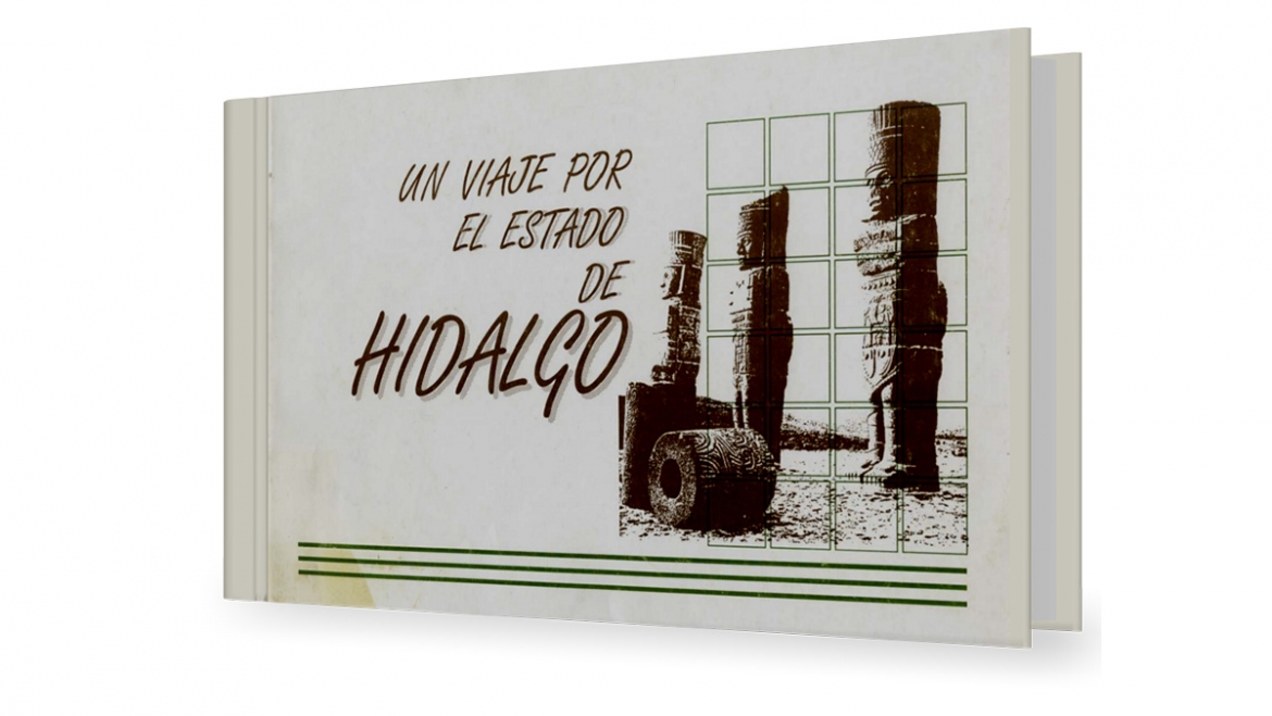 Un viaje por el Estado Hidalgo