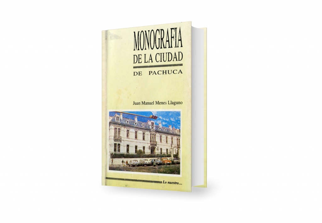 Monografia de la ciudad de Pachuca