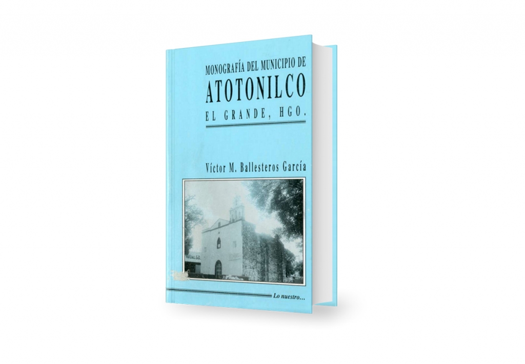 Monografía del municipio de Atotonilco