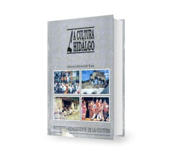 La cultura de Hidalgo