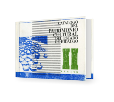 Catálogo del patrimonio cultural del Estado de Hidalgo, Región II