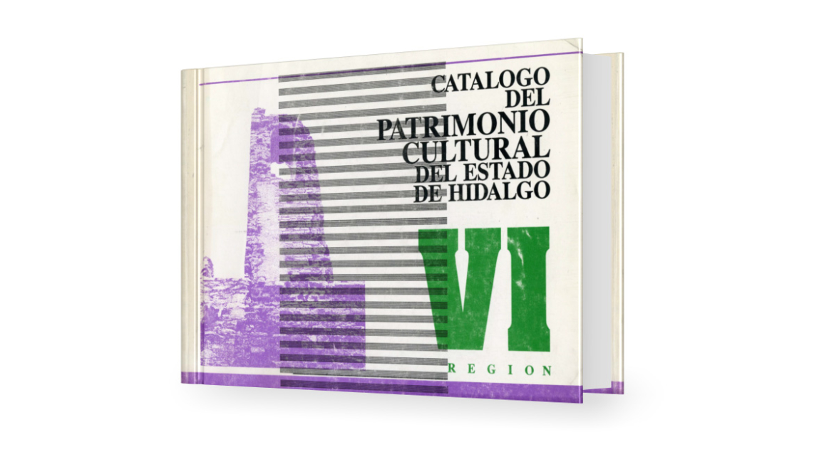 Catálogo del patrimonio cultural del Estado de Hidalgo, Región VI