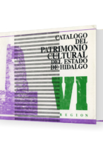 Catálogo del patrimonio cultural del Estado de Hidalgo, Región VI